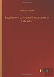 Supplement To Animal Sanctuaries In Labrador