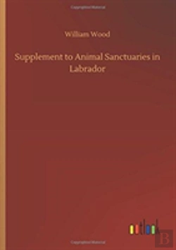 Bertrand.pt - Supplement To Animal Sanctuaries In Labrador