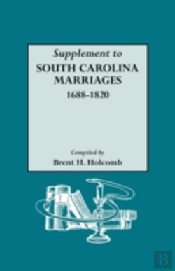 Bertrand.pt - Supplement To South Carolina Marriages, 1688-1820