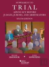 Supplement To Trial Advocacy Before Judges, Jurors, And Arbitrators