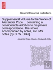 Supplemental Volume To The Works Of Alex