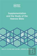 Supplementation And The Study Of The Hebrew Bible