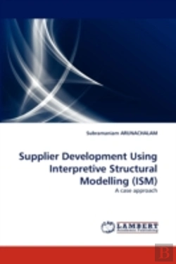 Bertrand.pt - Supplier Development Using Interpretive Structural Modelling (Ism)
