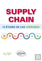 Supply Chain : 13 Études De Cas Corrigées