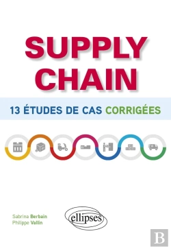 Bertrand.pt - Supply Chain : 13 Études De Cas Corrigées