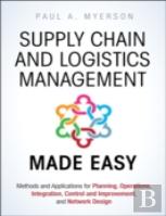 Supply Chain And Logistics Management Made Easy