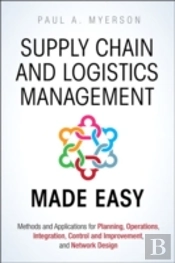 Supply Chain And Logistics Management Made Easy