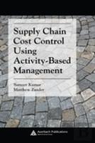 Supply Chain Cost Control Using Activity-Based Management