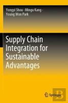 Supply Chain Integration For Sustainable Advantages