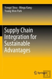 Supply Chain Integration For Sustainable Advantages