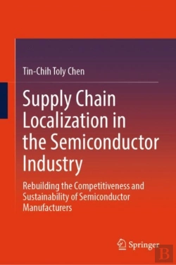 Bertrand.pt - Supply Chain Localization In The Semiconductor Industry