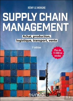 Bertrand.pt - Supply Chain Management : Achat, Production, Logistique, Transport, Vente (3e Édition)