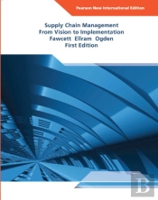 Supply Chain Management: From Vision To Implementation