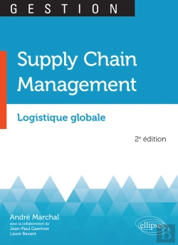 Bertrand.pt - Supply Chain Management. Logistique Globale - 2e Édition