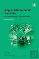 Supply Chain Network Economics
