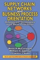 Supply Chain Networks And Business Process Orientation