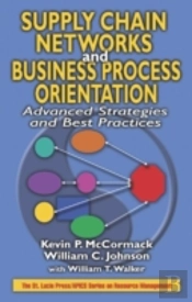 Supply Chain Networks And Business Process Orientation