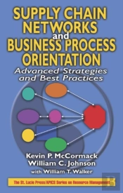 Supply Chain Networks And Business Process Orientation
