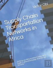 Supply Chain Transportation Networks In Africa