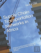 Supply Chain Transportation Networks In Africa
