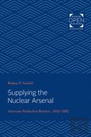 Supplying The Nuclear Arsenal