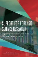 Support For Forensic Science Research
