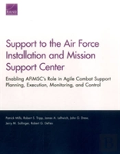 Support To The Air Force Installation And Mission Support Center