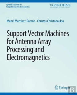 Bertrand.pt - Support Vector Machines For Antenna Array Processing And Electromagnetics