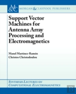 Bertrand.pt - Support Vector Machines For Antenna Array Processing And Electromagnetics