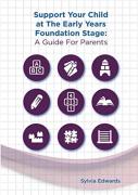 Support Your Child At The Early Years Foundation Stage
