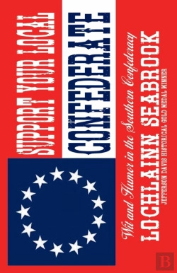 Bertrand.pt - Support Your Local Confederate: Wit And