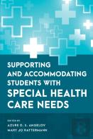 Supporting And Accommodating Students With Special Health Care Needs