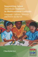 Supporting Asian American Students In Multicultural Contexts