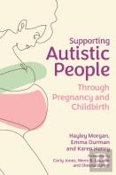 Supporting Autistic People Through Pregnancy And Childbirth