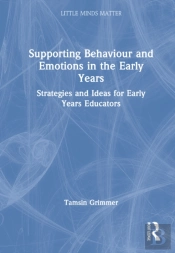 Supporting Behaviour And Emotions In The Early Years