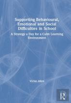 Supporting Behavioural, Emotional And Social Difficulties In School