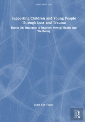 Supporting Children And Young People Through Loss And Trauma