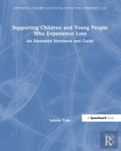 Supporting Children And Young People Who Experience Loss