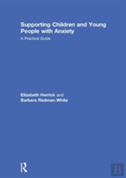 Bertrand.pt - Supporting Children And Young People With Anxiety