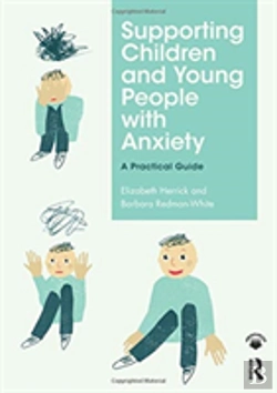 Bertrand.pt - Supporting Children And Young People With Anxiety