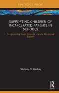 Supporting Children Of Incarcerated Parents In Schools