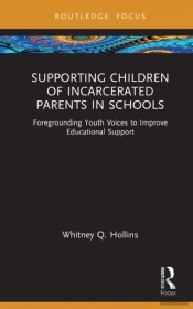 Supporting Children Of Incarcerated Parents In Schools