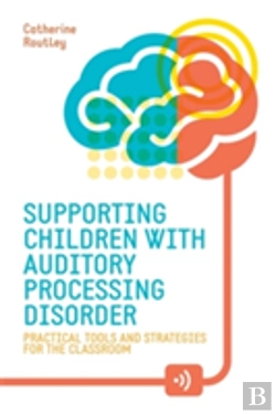 Bertrand.pt - Supporting Children With Auditory Processing Disorder