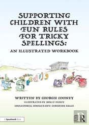 Supporting Children With Fun Rules For Tricky Spellings