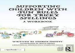 Supporting Children With Fun Rules For Tricky Spellings