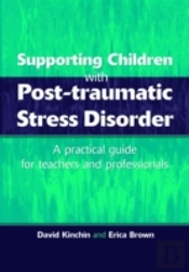 Supporting Children With Post Tramautic Stress Disorder