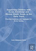 Supporting Children With Social, Emotional And Mental Health Needs In The Early Years