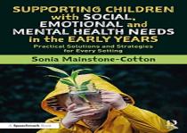 Supporting Children With Social, Emotional And Mental Health Needs In The Early Years