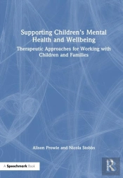 Supporting Childrenâ€™S Mental Health And Wellbeing