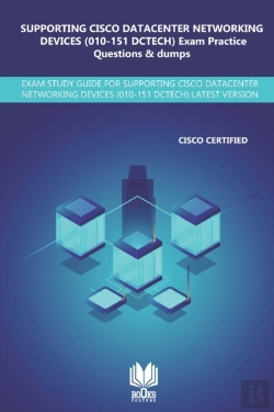Bertrand.pt - Supporting Cisco Datacenter Networking Devices (010-151 Dctech) Exam Practice Questions & Dumps